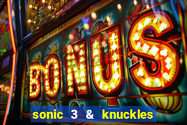 sonic 3 & knuckles sonic retro download